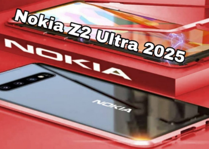 Nokia Z2 Ultra 2025 Resmi Rilis, Kamera 200MP dan Baterai 15.500mAh!