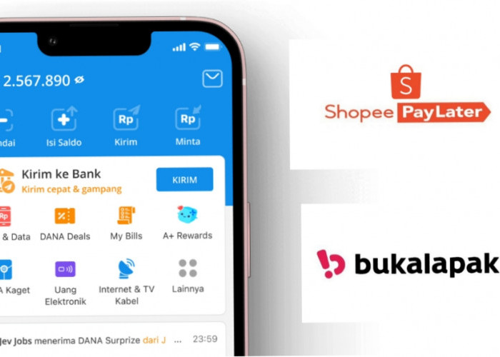 Cara Mudah Pinjam Uang di DANA Lewat Bukalapak dan Shopee PayLater