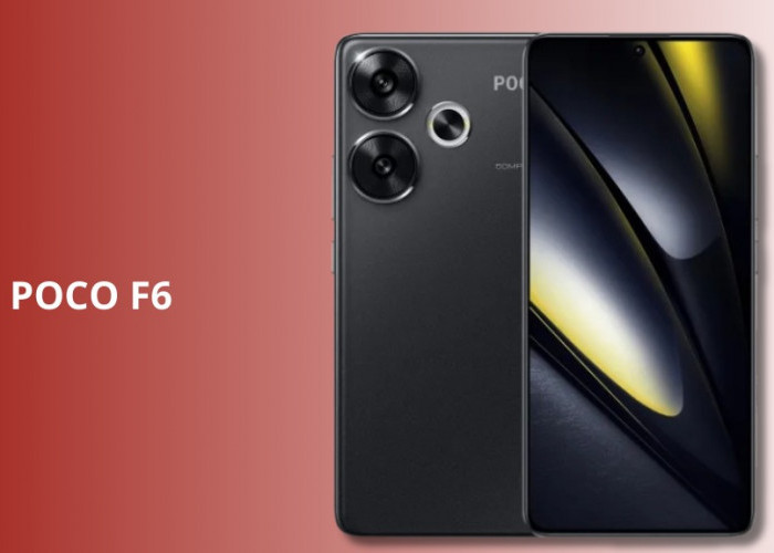 POCO F6 Jadi Buruan, Snapdragon 8s Gen 3 & Layar AMOLED 1.5K Mulai Rp 3 Jutaan