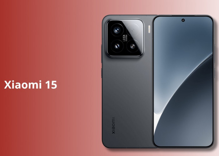 Xiaomi 15, Andalan Baru Konten Kreator: Performa Kencang dan Kamera Setara DSLR!
