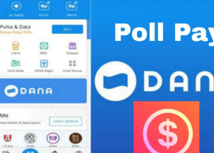 Buktikan Sendiri! Cara Efektif Mengumpulkan Saldo DANA Rp100.000 dari Poll Pay