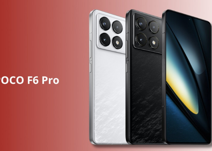 POCO F6 Pro Jadi Buruan! Flagship Murah Paling Populer 2025, Ini 7 Alasan Kenapa Masih Worth It