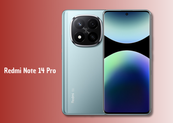 Redmi Note 14 Pro: HP Rp 4 Jutaan dengan Kamera 200 MP dan Layar Premium
