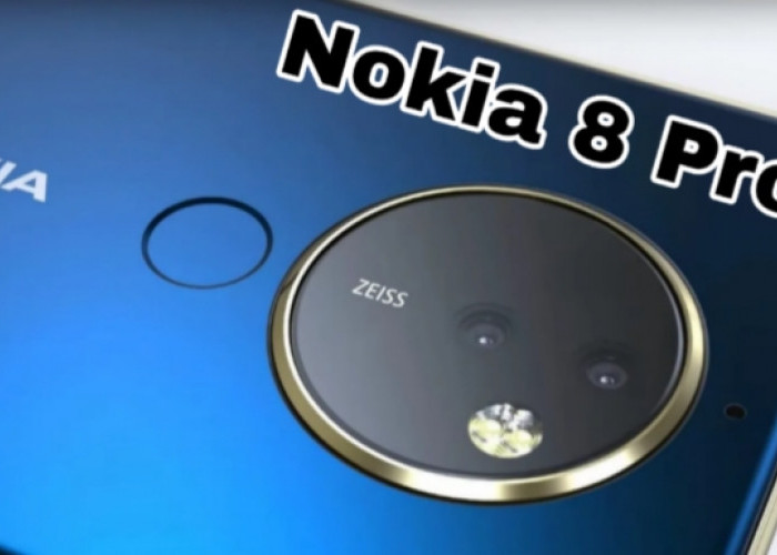Review Nokia 8 Pro, Smartphone Kelas Premium dengan Harga Terjangkau
