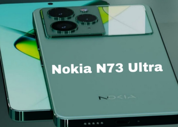 Nokia N73 Ultra, Flagship Tangguh dengan Harga Bersahabat di 2025