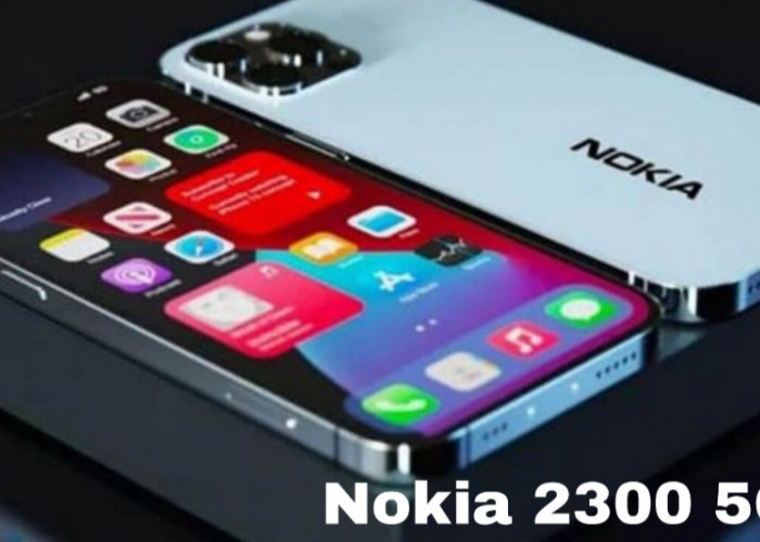 Nokia 2300 5G, Ponsel Legendaris Hadir Kembali dengan Teknologi Modern