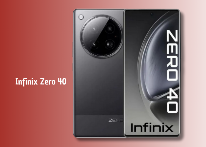 Infinix Zero 40: Layar AMOLED 144Hz, Kamera 108 MP, Chipset Dimensity 8200, Harga Mulai Rp4 Jutaan