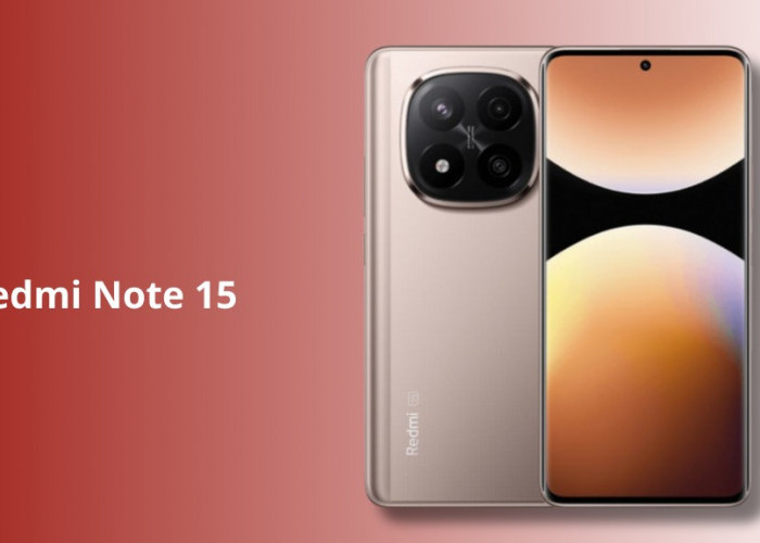 Xiaomi Redmi Note 15 Resmi Meluncur di Indonesia: Kamera 50MP, Snapdragon 8 Gen 3, dan Harga Mulai Rp5 Jutaan