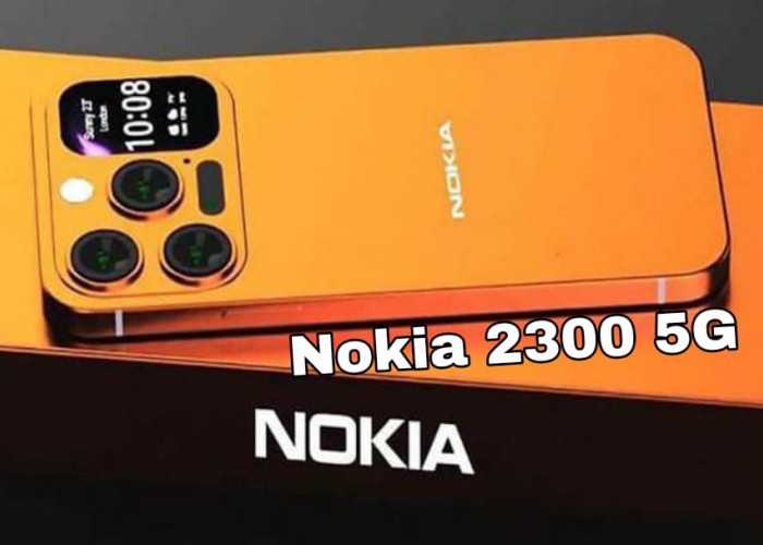 Nokia 2300 5G, Smartphone Elegan dengan Harga Terjangkau untuk Kelas Menengah