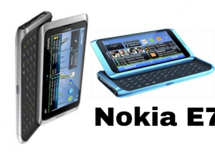 Nokia E7, Smartphone Premium yang Dirancang untuk Profesional