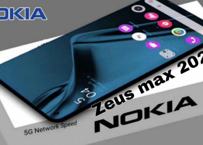 Nokia Zeus Max 5G, Smartphone Flagship dengan Kamera 108MP dan Layar AMOLED 6,9 Inci