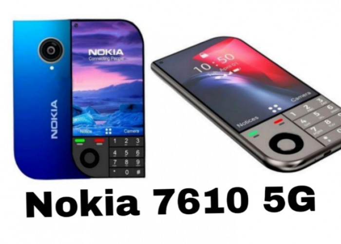 Nokia 7610 5G, Kembalinya Ikon dengan Teknologi Flagship Masa Kini