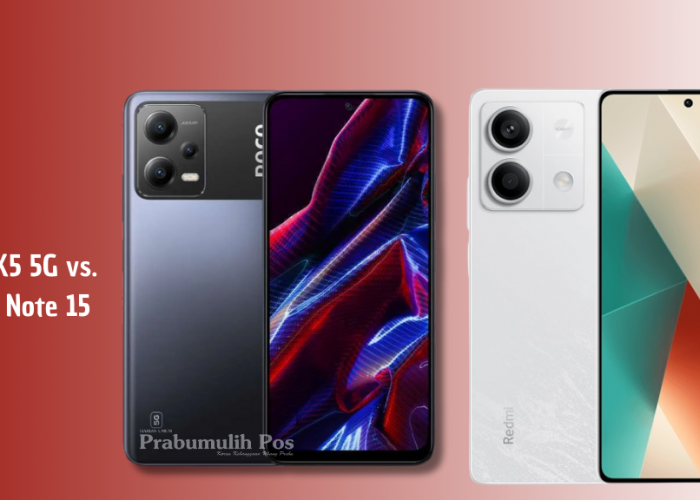 POCO X5 5G vs Redmi Note 15: Duel HP Kelas Menengah, Ini Spesifikasi dan Harga Terbaru 2025