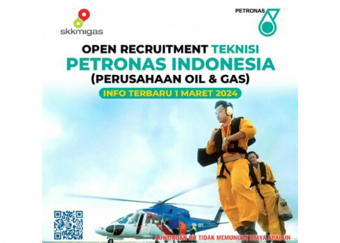 Perusahaan Oil dan Gas Petronas Indonesia Buka Lowongan Kerja Khusus Diploma, Cek Posisi dan Persyaratannya...