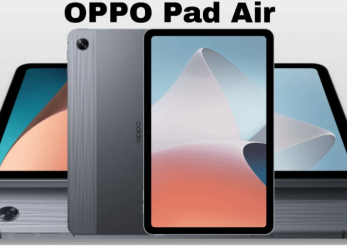 Harga OPPO Pad Air Anjlok! Cek Spesifikasi dan Keunggulannya di Sini