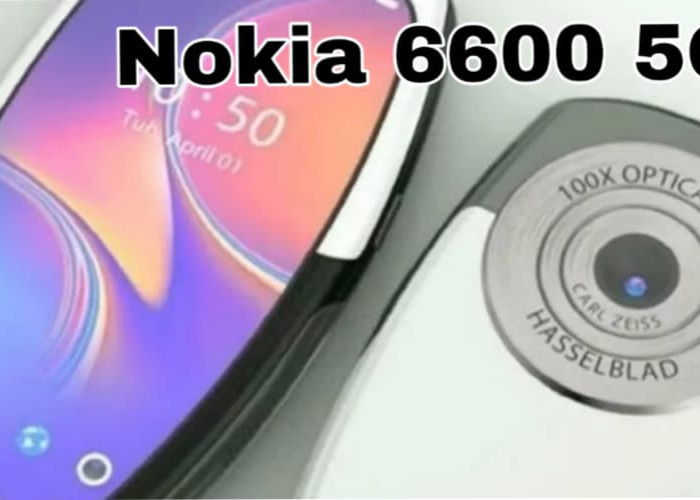 Nokia 6600 5G, Smartphone Premium dengan Kamera 200MP