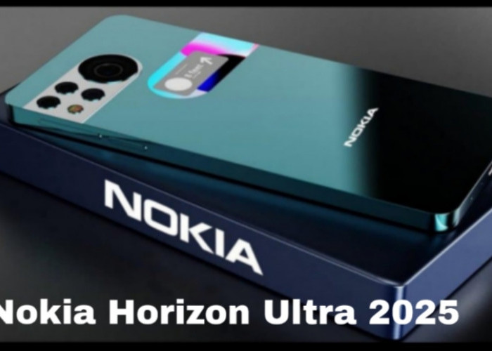 Nokia Horizon Ultra 2025, Flagship Killer dengan Kamera 200 MP dan Baterai 10.000 mAh