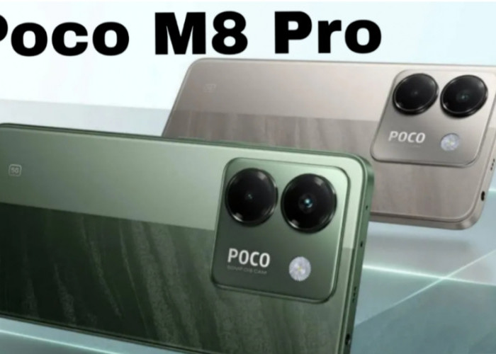POCO M8 Pro Siap Ramaikan Pasar Smartphone Indonesia: Snapdragon 7s dan Fast Charging 100W