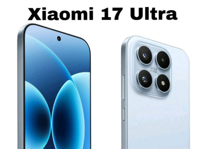 Xiaomi 17 Ultra Resmi Hadir, Desain Futuristik & Performa Super Kencang