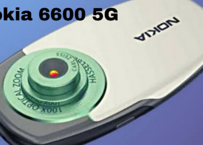 Nokia Luncurkan 6600 5G, Perpaduan Desain Ikonik dan Teknologi Modern