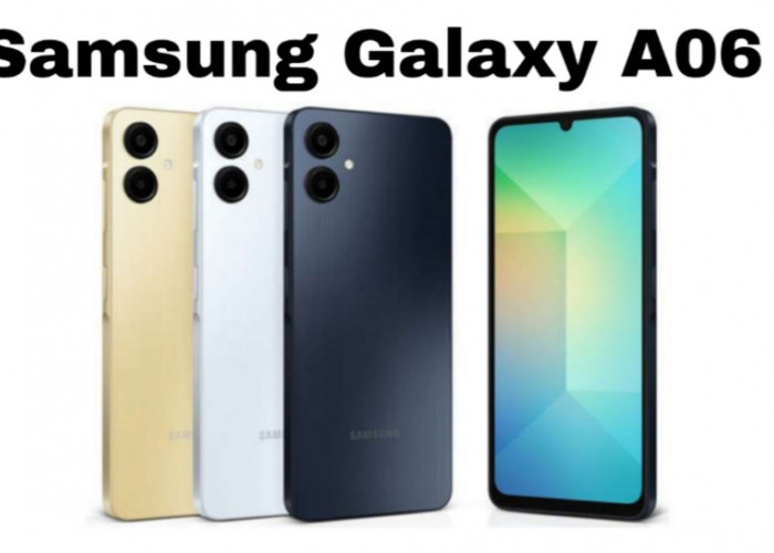 Samsung Galaxy A06 Resmi Dirilis: Desain Simpel, Performa Andal di Kelas Entry-Level