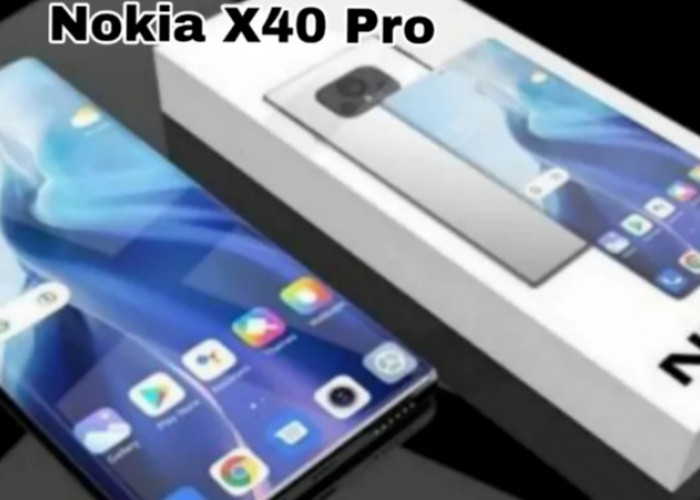 Nokia X40 Pro 2024, Flagship Elegan dengan Kamera 108 MP dan Snapdragon 8 Gen 3