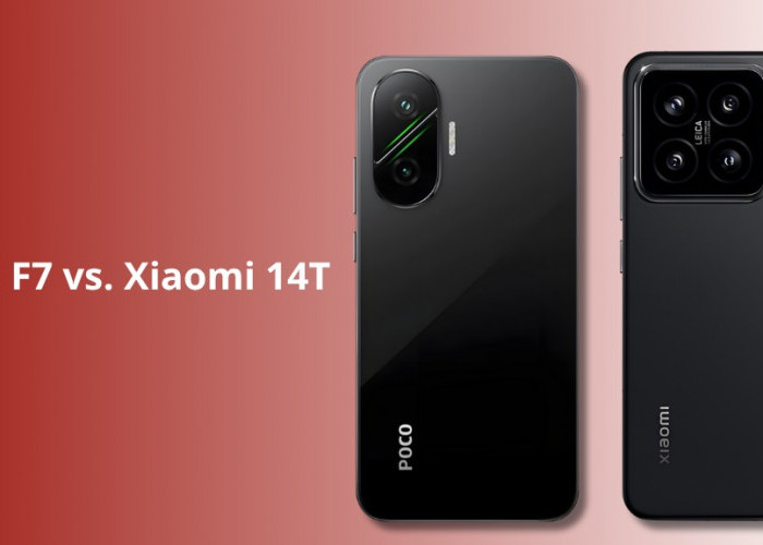 Adu Gahar POCO F7 vs Xiaomi 14T! Intip Spesifikasi Kelas Flagship dan Harga Terbaru Agustus 2025