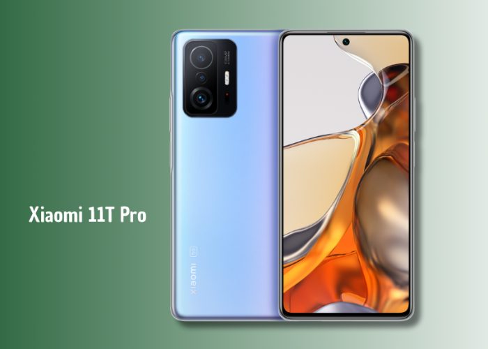 Xiaomi 11T Pro: Snapdragon 888, Kamera 108MP, Fast Charging 120W. Masih Layak Dibeli?