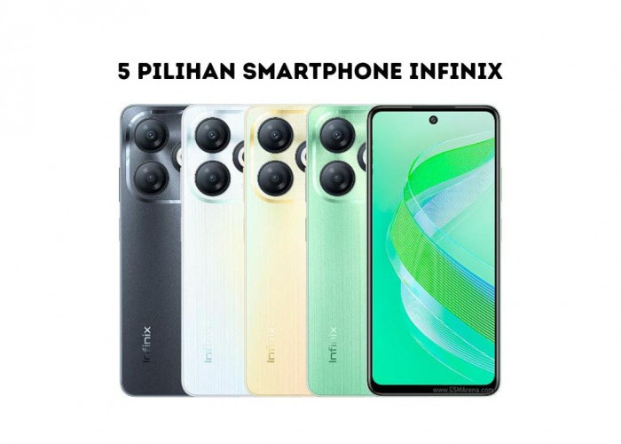 Ini 5 Pilihan Smartphone Infinix Spek Tinggi dengan Harga Merakyat, Anak Game Pasti Suka Nomor 4 