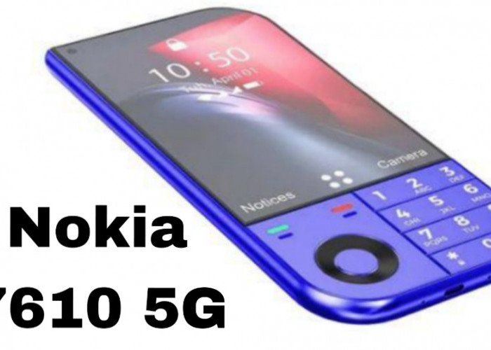 Nokia 7610 5G, Ikon Lama Hadir Kembali dengan Teknologi Modern