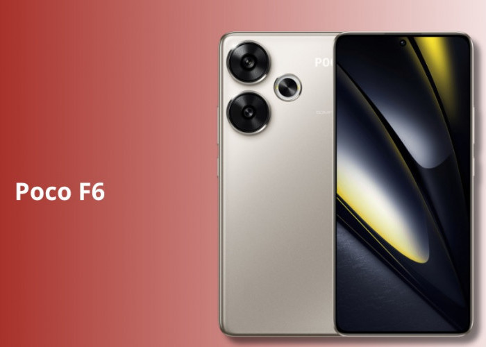 Poco F6, HP Konten Kreator Terbaik di Harga Rp 3 Jutaan!!