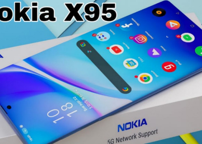 Nokia X95, Kebangkitan Legenda dengan Teknologi Masa Kini
