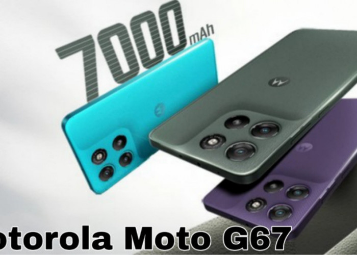 Motorola Moto G67 Power 5G, Baterai 7.000 mAh Tahan Dua Hari, Siap Jadi Raja Kelas Menengah