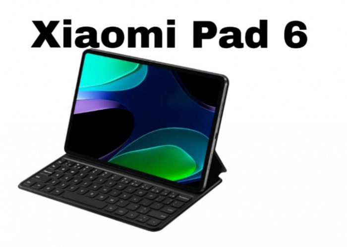 Xiaomi Pad 6, Tablet 4 Jutaan dengan Performa Kelas Flagship
