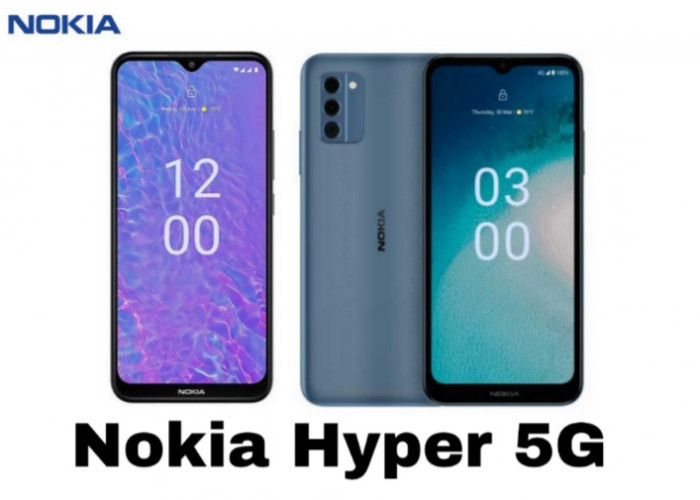 Nokia Hyper 5G: Kebangkitan Legenda dengan Performa Super