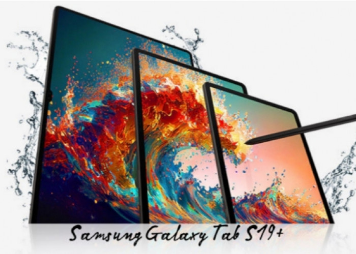 Tablet Samsung Galaxy Tab S9+, Usung chipset Qualcomm Snapdragon 8 Gen 2 dan Baterai 10090 mAh