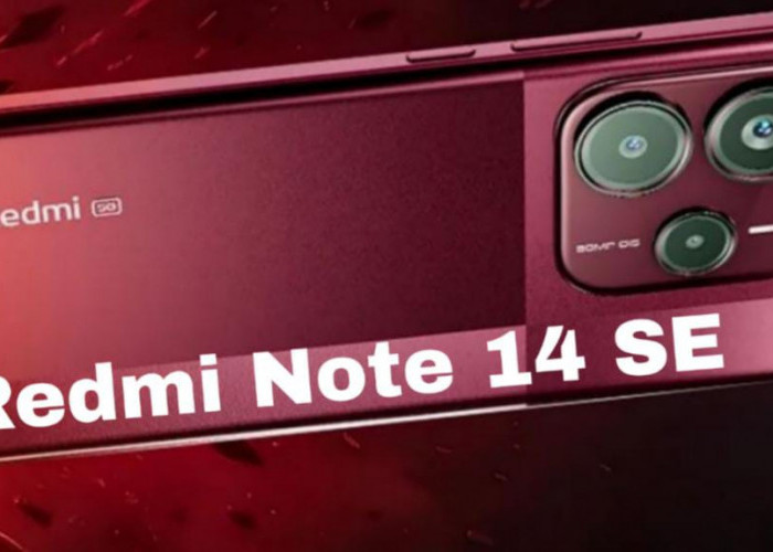 Redmi Note 14 SE Resmi Hadir, Mid-Range Killer dari Xiaomi