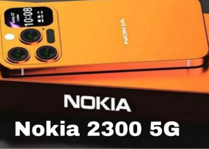 Nokia 2300 5G, Smartphone Stylish dengan Harga Terjangkau di Bawah Rp3,1 Juta