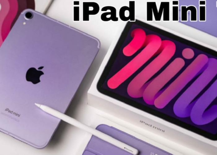 iPad Mini 7, Tablet Ringkas dengan Performa Flagship untuk Gamer