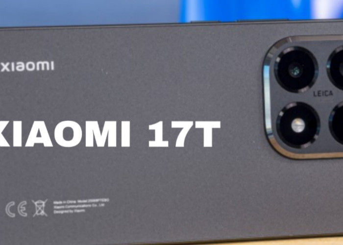 Bocoran Xiaomi 17T, Upgrade Fungsional dengan Performa dan Baterai Lebih Baik