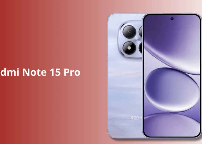 Xiaomi Redmi Note 15 Pro: Andalkan Kamera OIS, Baterai Jumbo 7.000 mAh, dan Harga Mulai Rp3,8 Jutaan