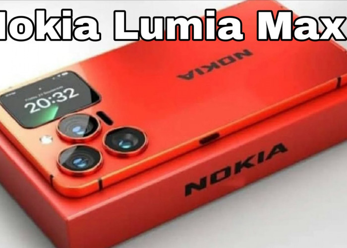 Nokia Lumia Max 2026 Bikin Penasaran, Kamera 200 MP dan Fast Charging 120W