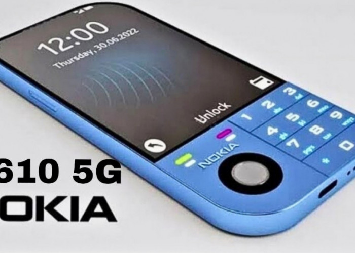 Nokia 7610 5G Resmi Hadir, Perpaduan Desain Klasik dan Teknologi Masa Kini