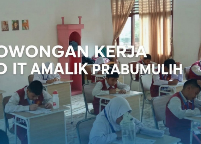 Lowongan Kerja Guru PAI di SDIT Al-Malik Prabumulih, Simak Syarat dan Cara Melamarnya
