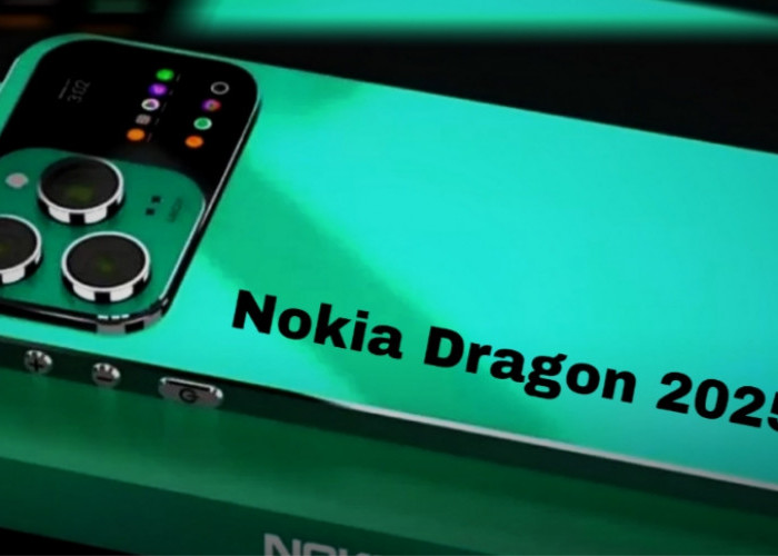 Nokia Dragon 2025, Flagship Super Tangguh dengan Kamera 200MP dan Baterai 17.600mAh