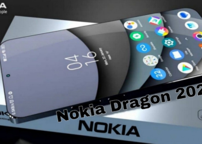 Nokia Dragon 2025,  Flagship Monster dengan Kamera 144MP dan Baterai 8.000mAh