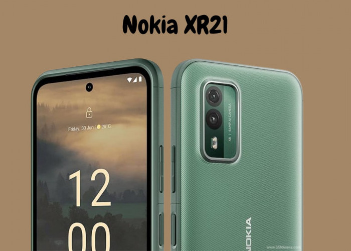 Nokia XR21 Menawarkan Chipset Qualcomm Snapdragon dan Baterai 4800 mAh