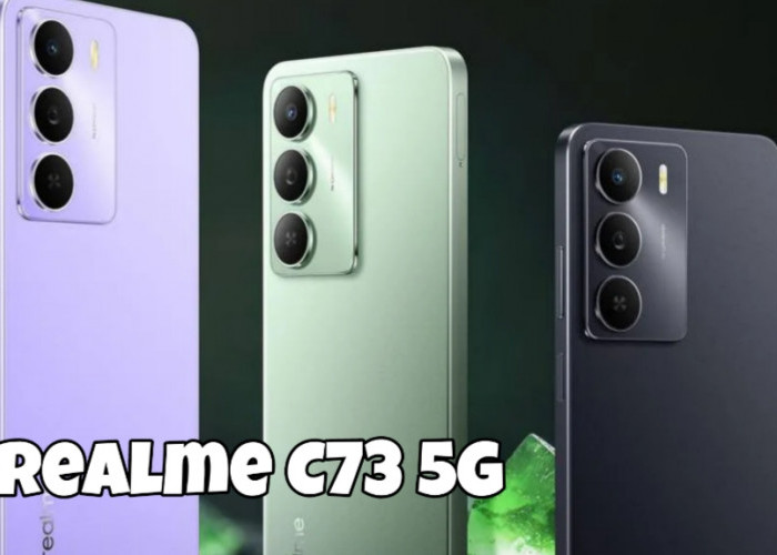 Realme C73 5G Rilis, Andalkan Performa Stabil dan Baterai Besar untuk Aktivitas Sehari-hari