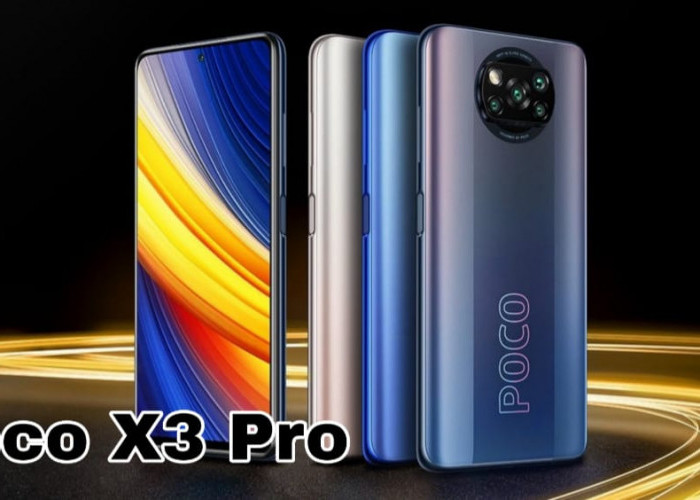 Poco X3 Pro, Performa Gaming Maksimal dengan Harga Bersahabat