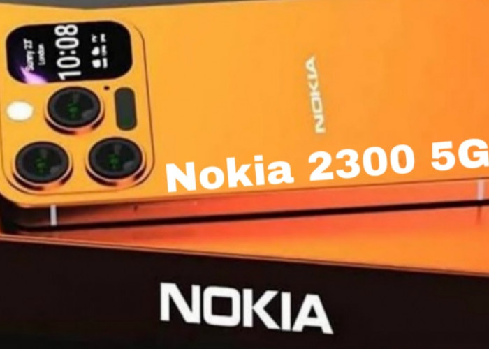 Nokia 2300 5G Resmi Hadir, Smartphone 5G Stylish di Harga 3 Jutaan!